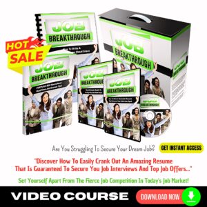 Job Breakthrough (Video Course) Plus 2 Bonus Package